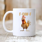 🔥LAST DAY SALE 50% OFF!!🏆Flash Sale⚡50K+ SOLD! Almost Gone💥F-Caw-F Funny Chicken Mug