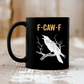 🔥LAST DAY SALE 50% OFF!!🏆Flash Sale⚡50K+ SOLD! Almost Gone💥F-Caw-F Funny Chicken Mug
