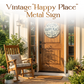 🔥Hot Sale🔥 Vintage "Happy Place" Metal Sign